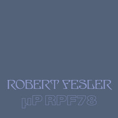 Robert Fesler // μP RPF78 4xLP BOX