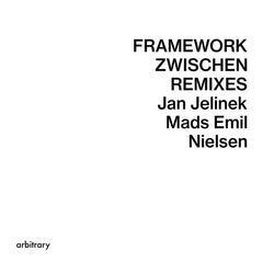Jan Jelinek, Mads Emil Nielsen // Framework / Zwischen Remixes 7inch