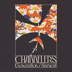 Channelers // Generation / Harvest TAPE