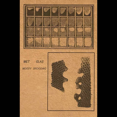 MET GLAS // Moody Brooding TAPE