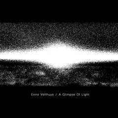 Enno Velthuys // A Glimpse Of Light LP+CD
