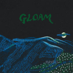 MAYBEL // Gloam LP