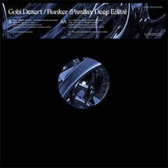 100th Monkey & Tristan / Four Carry Nuts / Parallax Deep // Gobi Desert/Bunker (Parallax Deep Edits) 12"