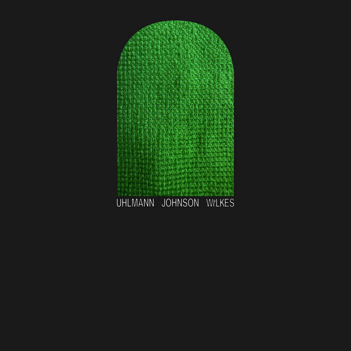 Gregory Uhlmann, Josh Johnson, Sam Wilkes // Uhlmann Johnson Wilkes CD