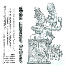 Tripping Landlocked Infidels // Gunk Trap TAPE