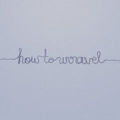 Kilometre Club // How To Unravel LP
