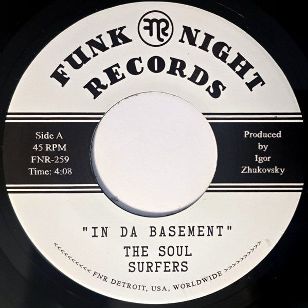 The Soul Surfers // In Da Basement b/w Instrumental 7inch