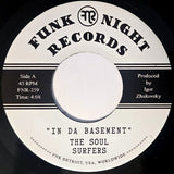 The Soul Surfers // In Da Basement b/w Instrumental 7inch
