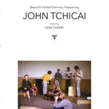 John Tchicai, Don Cherry, Sahib Shihab // Beautiful United Harmony Happening / The Education of an Amphibian LP