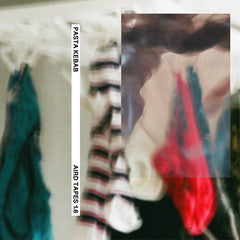 PASTA KEBAB // AIRD TAPES 1.6 TAPE