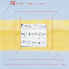 Robert Cahen // La nef des fous LP