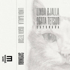 Linda Bjalla, Ogata Tetsuo // Sayonara SPLIT TAPE
