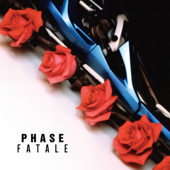 Phase Fatale // Love Is Destructive 12"