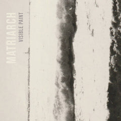 MATRIARCH // Visible Paint CD