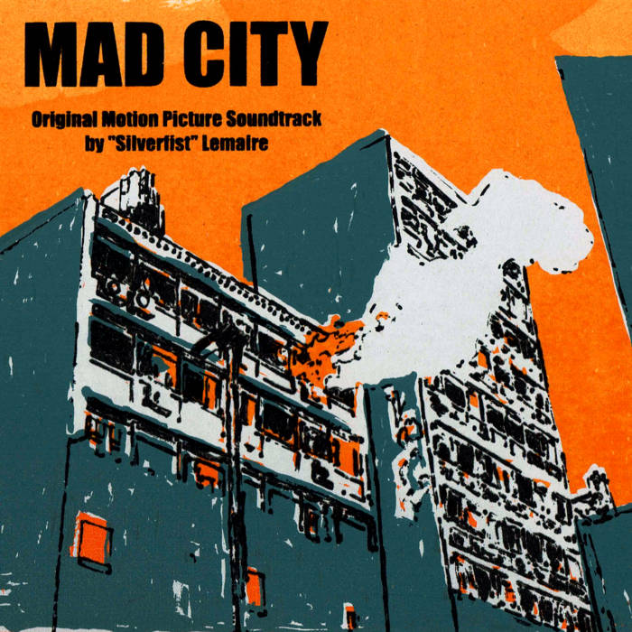 "Silverfist" Lemaire // Mad City TAPE