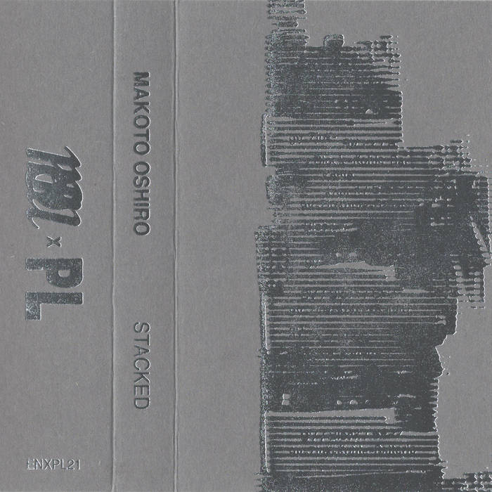 Makoto Oshiro // Stacked TAPE