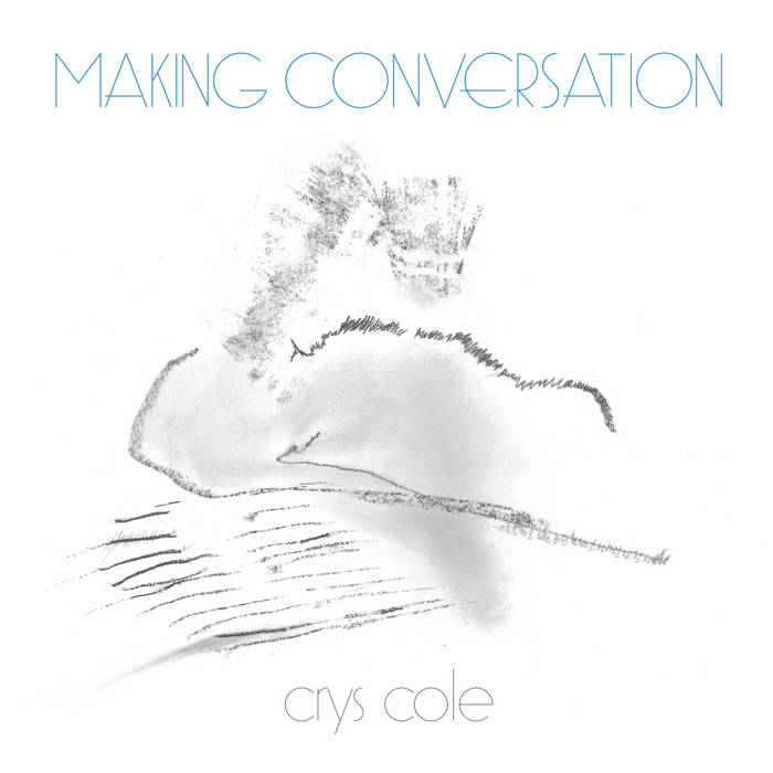 crys cole // Making Conversation LP