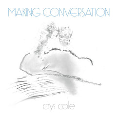 crys cole // Making Conversation LP
