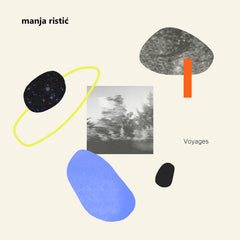 Manja Ristić // Voyages TAPE