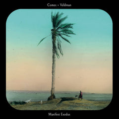 Comes • Veldman // Manifest Exodus LP