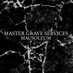 Master Grave Services // Mausoleum CD