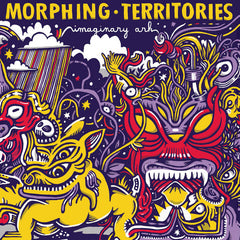 Morphing Territories // Imaginary Ark 12"