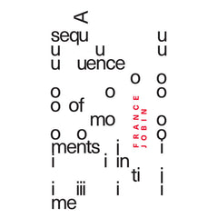 France Jobin // A Sequence of Moments in Time TAPE