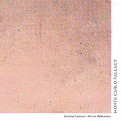 Nicholas Bussmann, Werner Dafeldecker // Monte Carlo Fallacy 12"