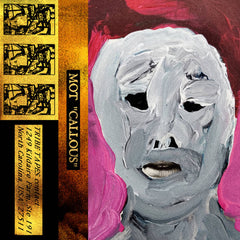 MOT // Callous TAPE