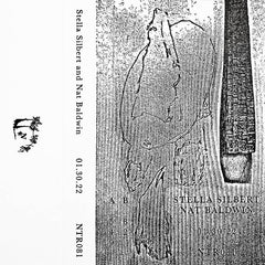 Stella Silbert/Nat Baldwin // 01.30.22 TAPE