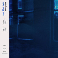 Pale Blue Eyes // New Place LP