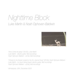 Luke Martin & Noah Ophoven-Baldwin // Nighttime Block TAPE