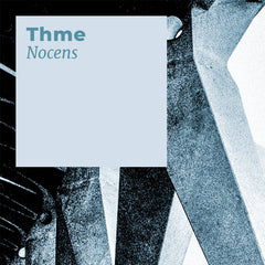 Thme // Nocens TAPE