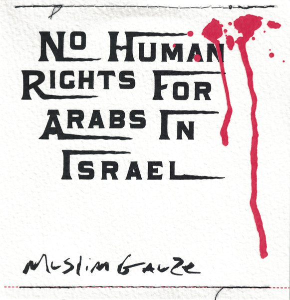 Muslimgauze // No Human Rights For Arabs In Israel 2xCD