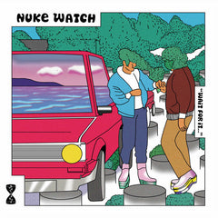 Nuke Watch // "Wait For It..." LP