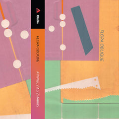Kimmel / Ali / Harris // Flora Oblique TAPE