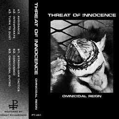 Threat Of Innocence // Omnicidal Reign TAPE