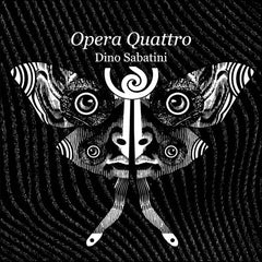 Dino Sabatini // Opera Quattro 12inch
