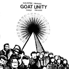 Guilherme Granado Goat Unity // Ghost Parades LP