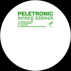 Peletronic // Honey Badger (incl DMX Krew Rmx) 12"
