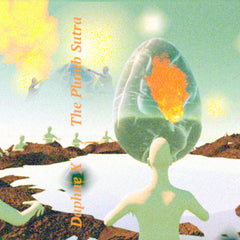 Daphne X // The Plumb Sutra TAPE