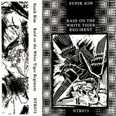 Sunik Kim // Raid on the White Tiger Regiment TAPE