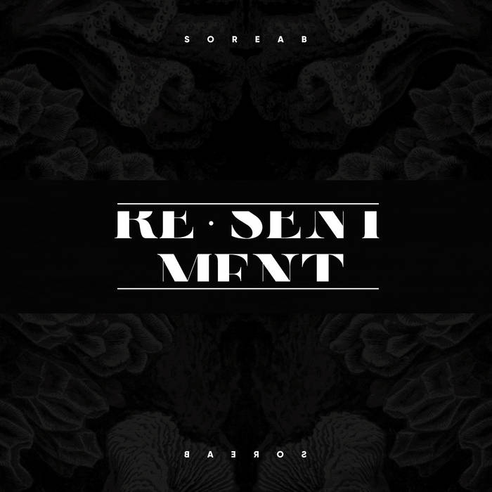 Soreab // Resentment 12inch