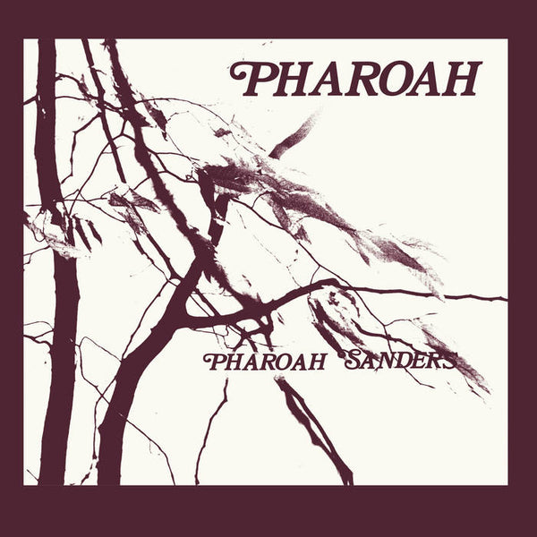Pharoah Sanders // Pharoah 2xLP BOX – Tobira Records