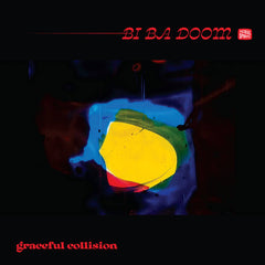 BI BA DOOM // graceful collision LP