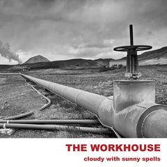 The Workhouse // Cloudy With Sunny Spells 2xLP+7"