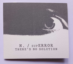 N. / SUPERROR // There's No Solution split CDr