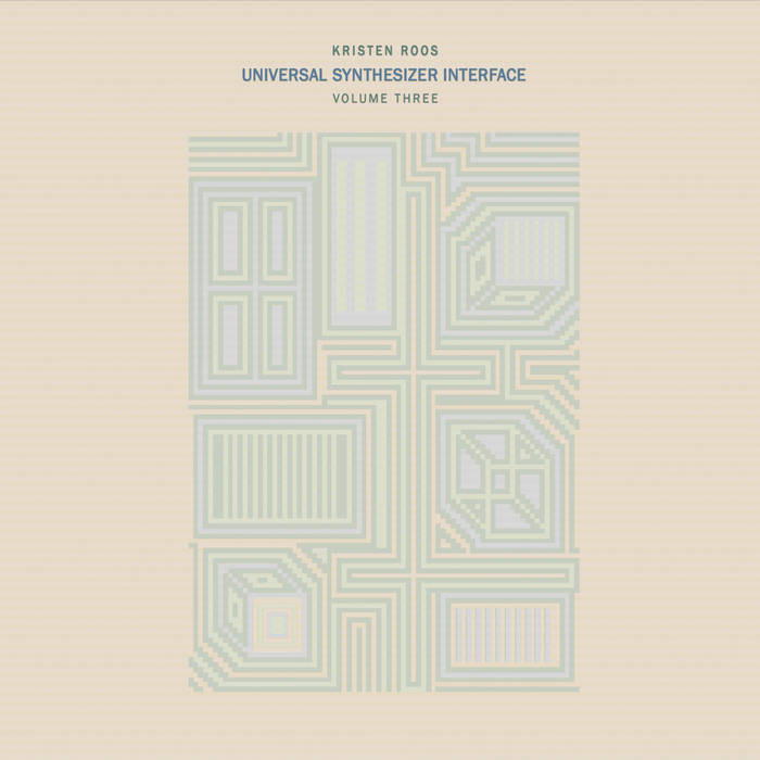 Kristen Roos // Universal Synthesizer Interface Vol III LP