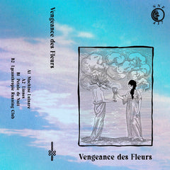 Vengeance des Fleurs s/t TAPE