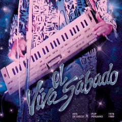 Various Artists (Buh Records) // Viva el sábado: Hits de disco pop peruano (1978-1989) LP